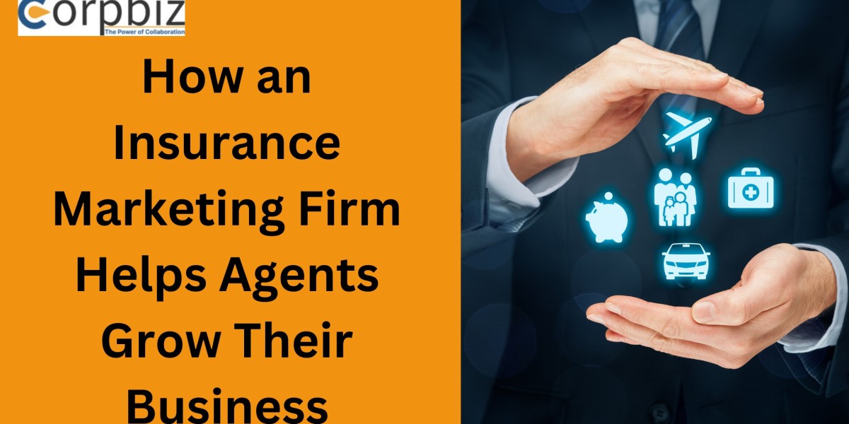 How an Insurance Marketing Firm Helps Agents Grow Their Business