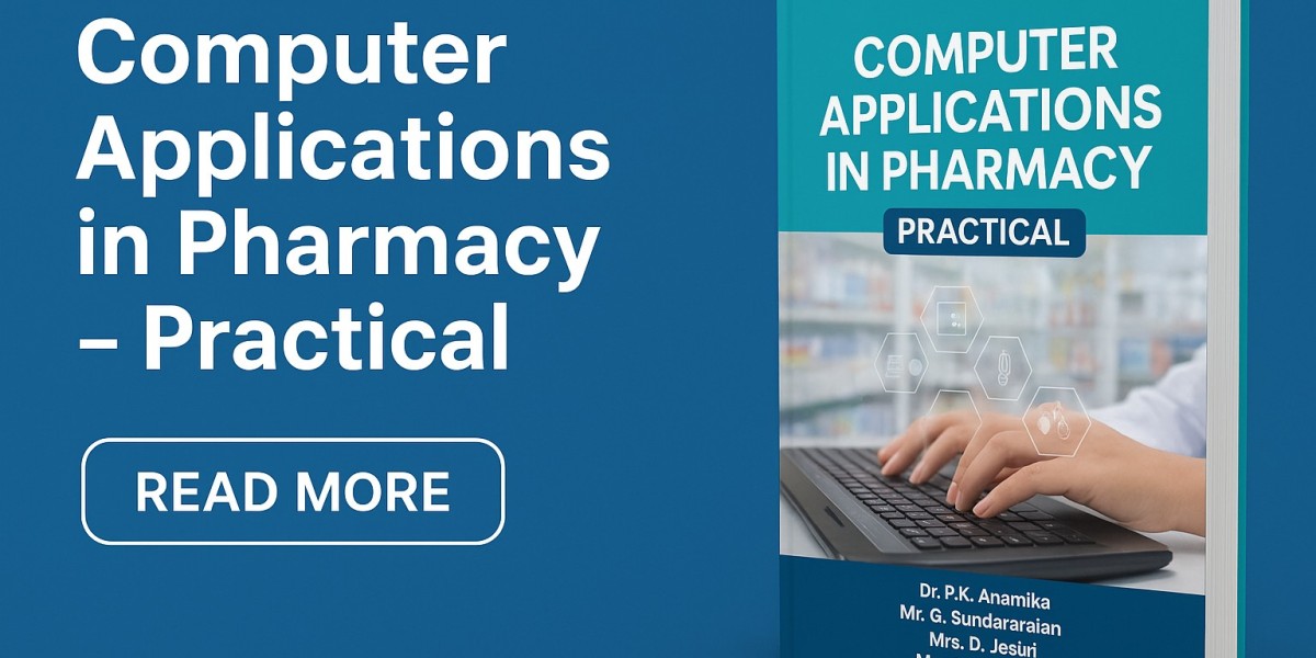 Computer Applications in Pharmacy Book – Master Practical Pharmacy Computing
