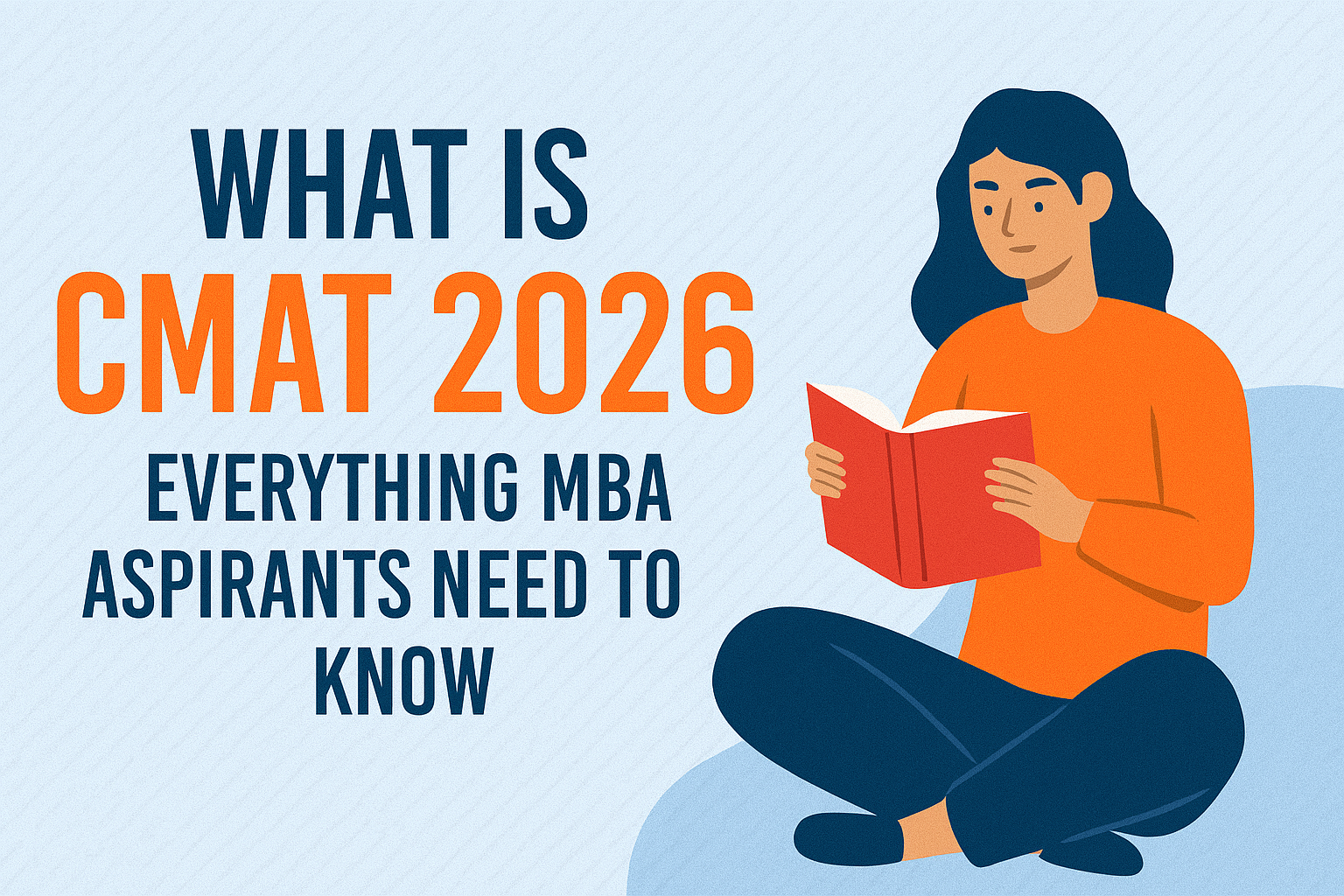 What is CMAT 2026? Everything MBA Aspirants Need to Know